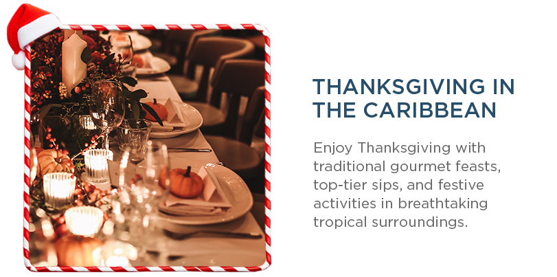 THANKSGIVING IN THE CARIBBEAN